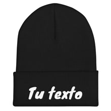 Cargar imagen en el visor de la galería, Añade tu texto - Gorro con borde vuelto personalizado