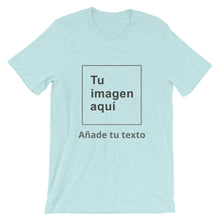 Cargar imagen en el visor de la galería, Añade tu texto - Camiseta unisex personalizada