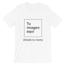 Cargar imagen en el visor de la galería, Añade tu texto - Camiseta unisex personalizada